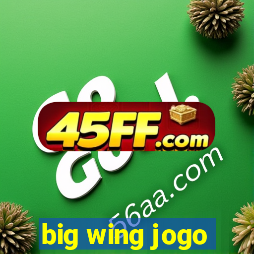 big wing jogo